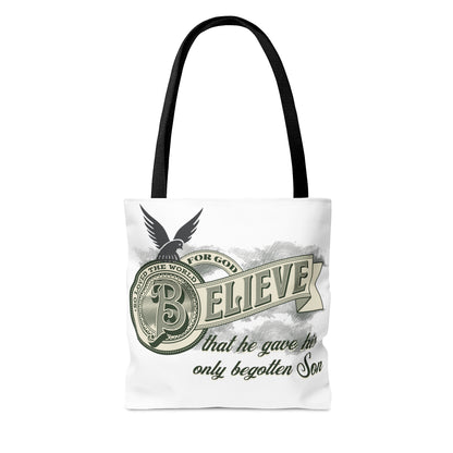 BELIEVE: For So God Loved The world Tote Bag