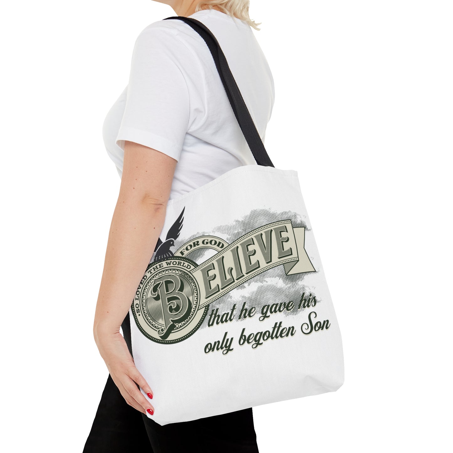 BELIEVE: For So God Loved The world Tote Bag