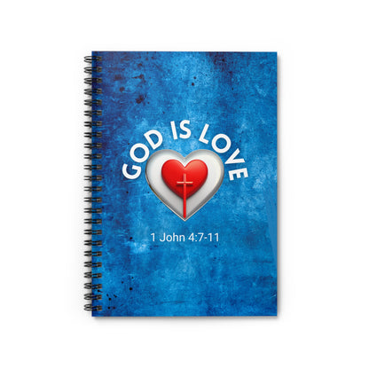 GOD IS LOVE - 1 John 4:7-11 Spiral Notebook - Ruled Line