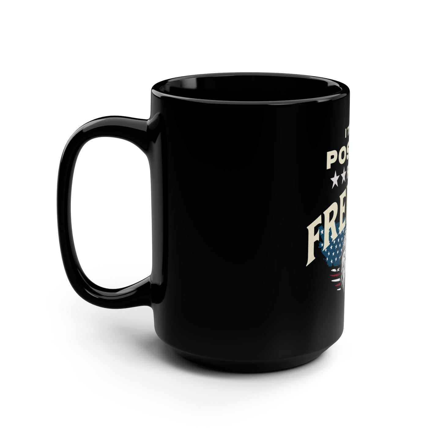 I Tested Positive For Freedom Black Ceramic USA Mug