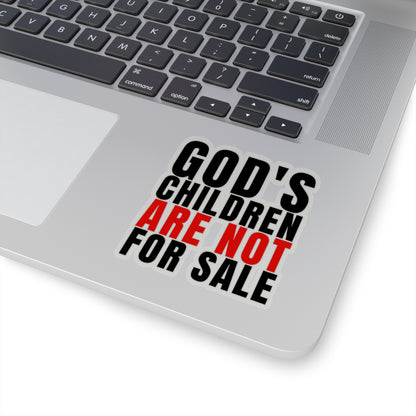 God's Children Are Not For Sale Kiss-Cut Stickers