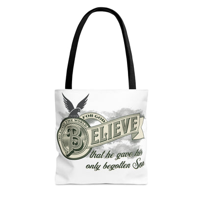 BELIEVE: For So God Loved The world Tote Bag