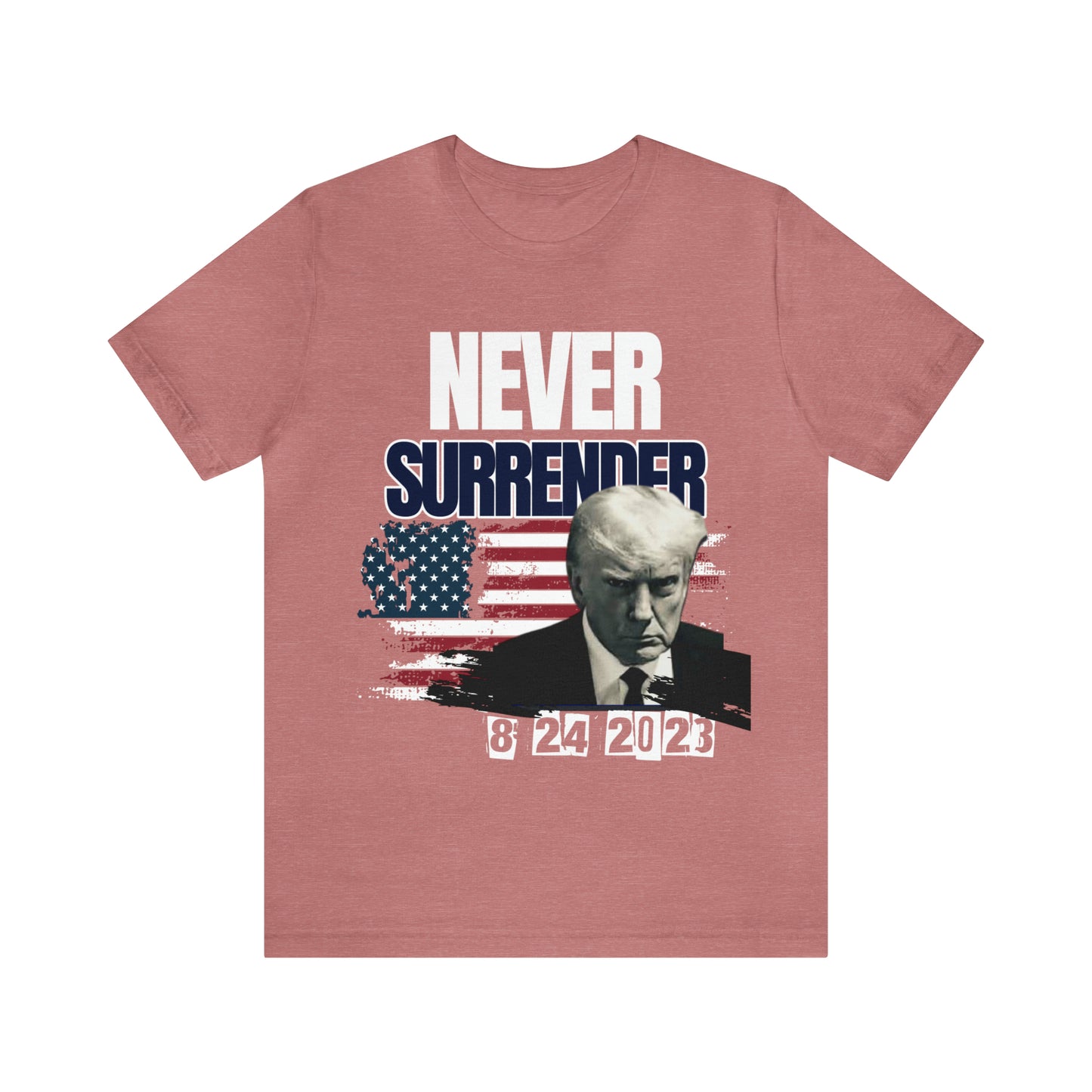 NEVER SURRENDER Trump Mugshot Men's T-shirt