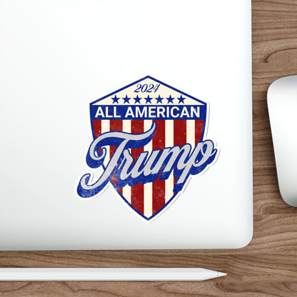 All America Trump 2024 Die-Cut Stickers