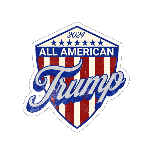 All America Trump 2024 Die-Cut Stickers